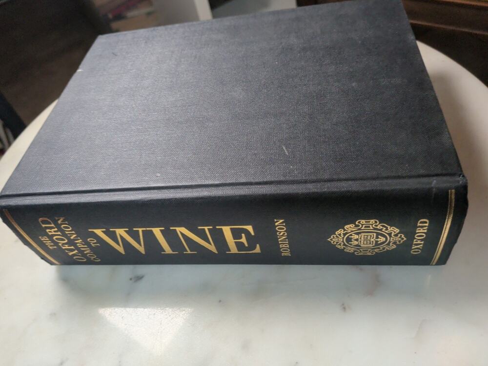 The Oxford Companion to Wine 1994 First Printing Jancis Robinson HC Oxford ISBN